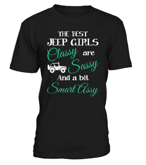 THE BEST JEEP GIRLS ARE T-Shirt Unisex