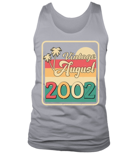 20th Birthday In August 2002 Tank Top Unisex