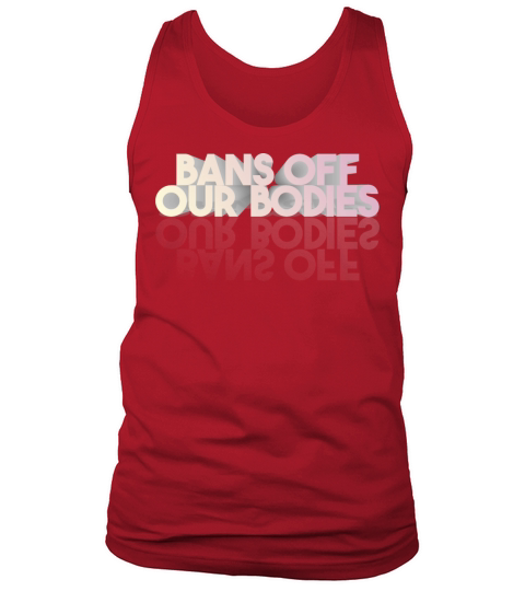 3D Bans Off Our Bodies Protect Freedom Choose Tank Top Unisex