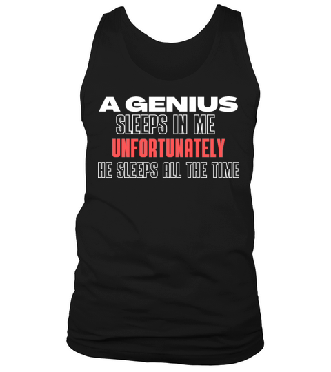 A genius sleeps in me Tank Top Unisex
