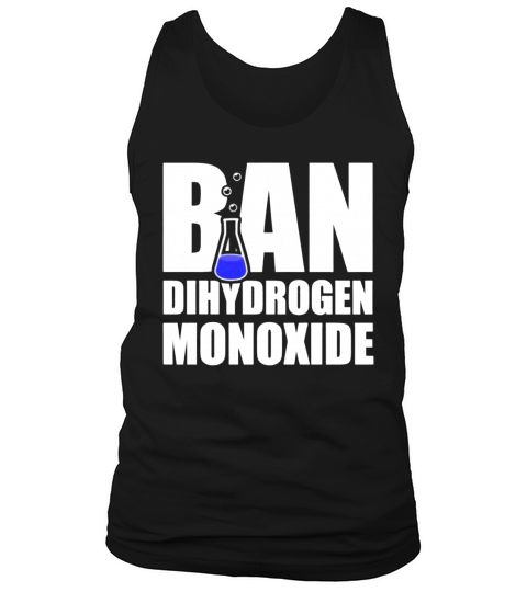 Ban Dihydrogen Monoxide - Coffee Mug (colored) Tank Top Unisex