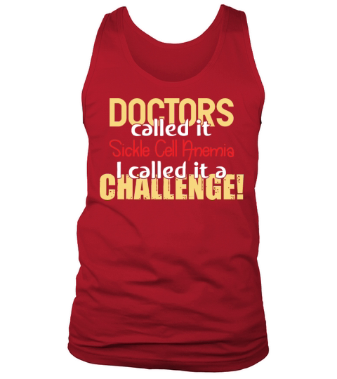 Doctors Called-Sickle Cell Anemia Awareness Ribbon Tank Top Unisex