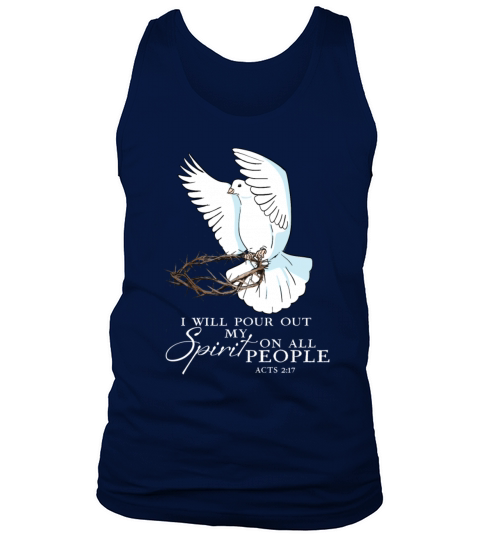 Dove Bird I Will Pour Out My Spirit On All People Tank Top Unisex
