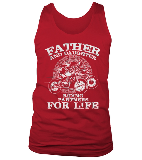 Father And Daughter Riding Partners For Life Tank Top Unisex