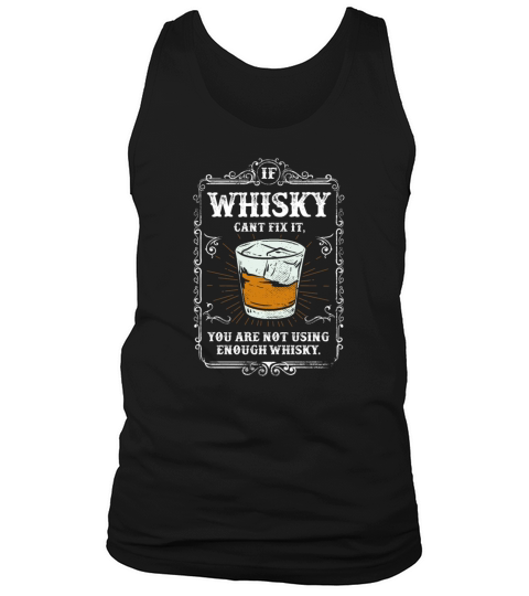 Funny Whisky Drinking Quote Vintage Tank Top Unisex