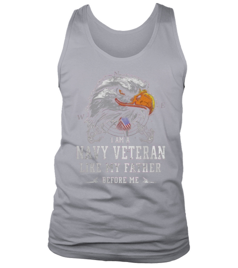 I am Navy Veteran like my father before me Tank Top Unisex