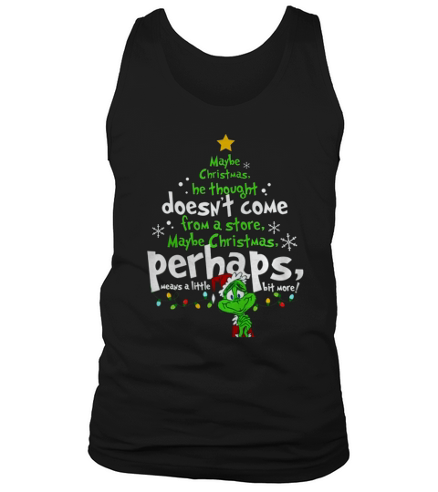Maybe Christmas Perhaps Means A Little Bit More Tank Top Unisex