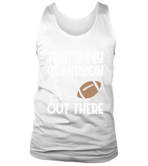 That s My Grandson Out There Tank Top Unisex