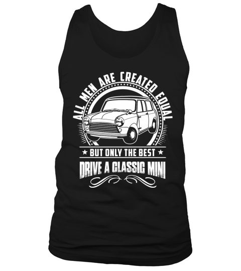 The best man drives a classic mini Tank Top Unisex