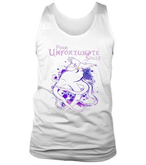 Ursula The Little Mermaid poor unfortunate souls shirt Tank Top Unisex