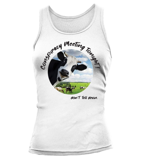 Devin Nunes Cow Conspiracy Meeting Tonight - Ladies Flowy Tank Tank top Woman