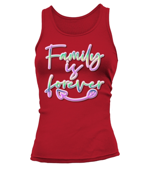 Family is Forever Colorful Text Tank top Woman