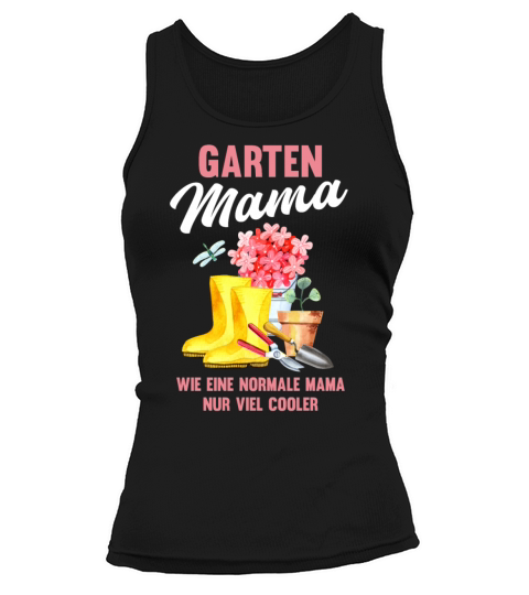 Garden Mom Funny Quote Gift Women Tank top Woman