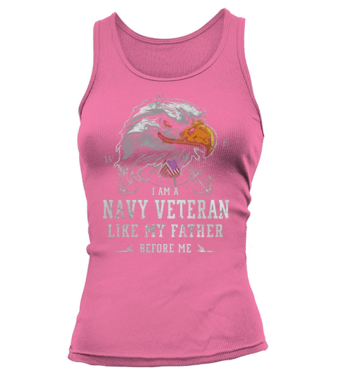 I am Navy Veteran like my father before me Tank top Woman