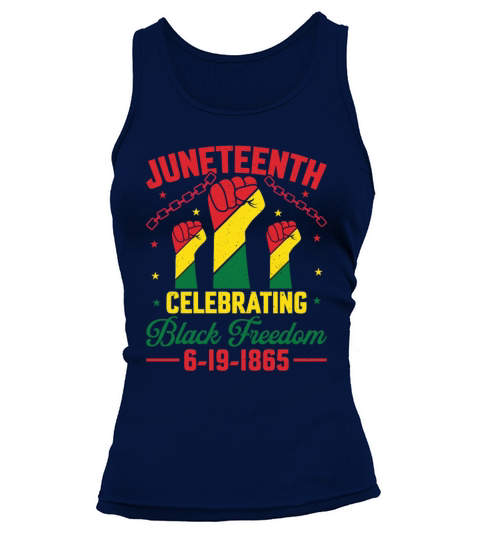 Juneteenth celebrating black freedom 6-19-1865 Tank top Woman