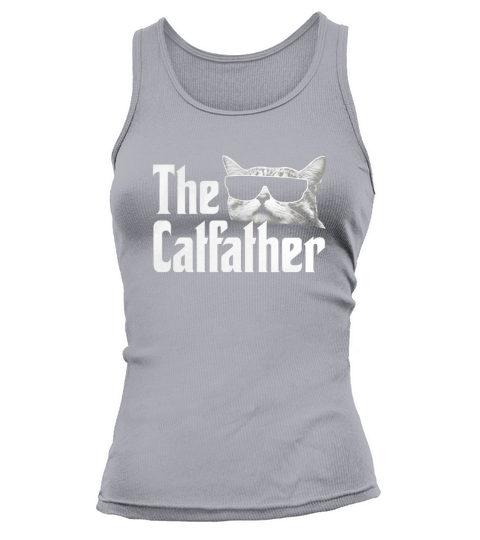 The Catfather T-Shirt Funny Gift Shirt for Cat Daddy Tank top Woman
