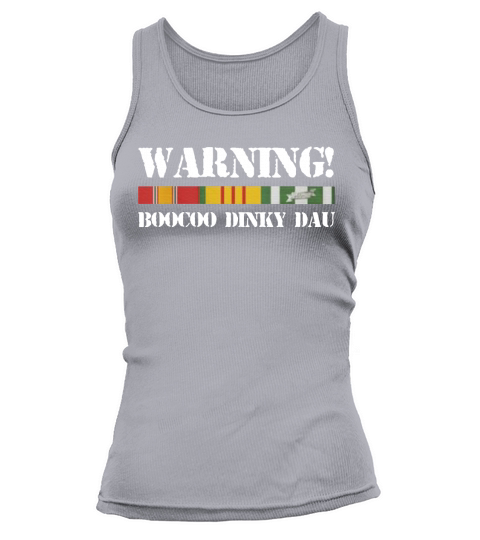 Veteran Warning Boocoo Dinky Dau shirt Tank top Woman