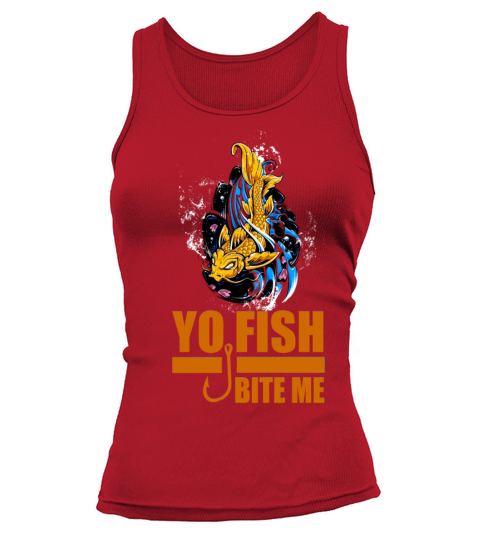 Yo Fish Bite Me tshirt design Tank top Woman
