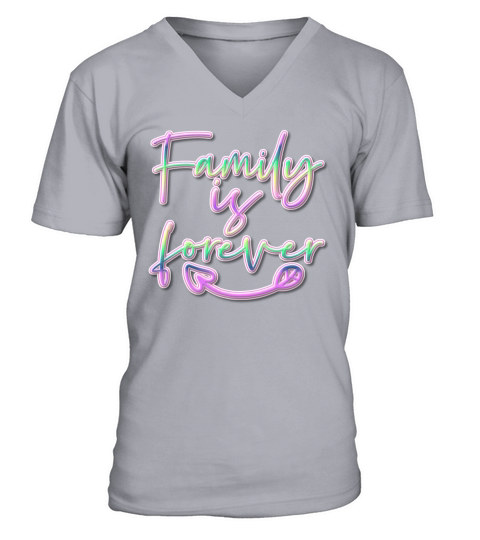 Family is Forever Colorful Text V-Neck T-shirt