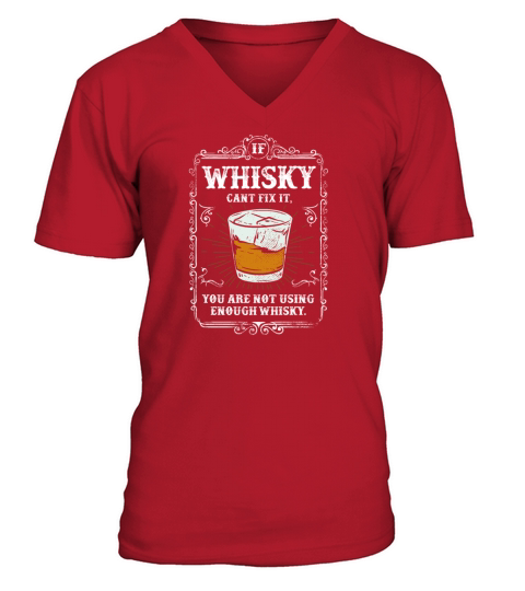 Funny Whisky Drinking Quote Vintage V-Neck T-shirt