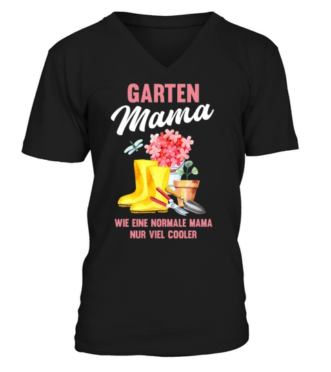 Garden Mom Funny Quote Gift Women V-Neck T-shirt