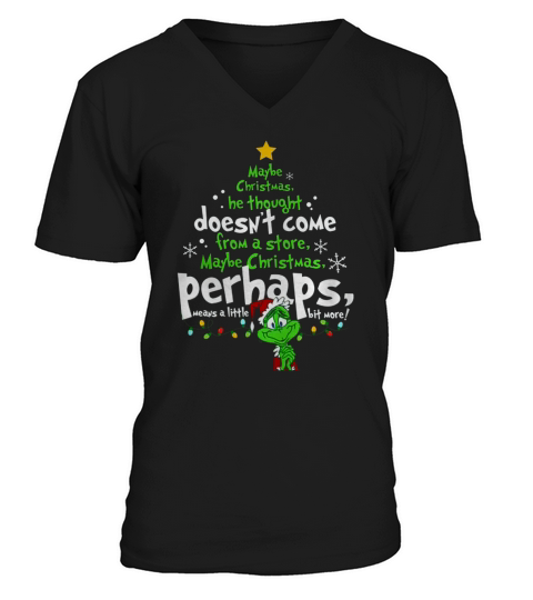 Maybe Christmas Perhaps Means A Little Bit More V-Neck T-shirt