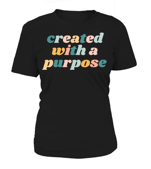 Created With A Purpose - Christian Women's T-Shirt