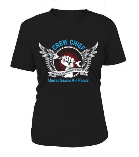 CREW CHIEF UNITED STATES AIR FORCE Women's T-Shirt