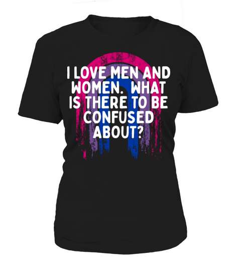 I Love Men and Women Bisexual LGBTQ Bi Pride Gay Women's T-Shirt
