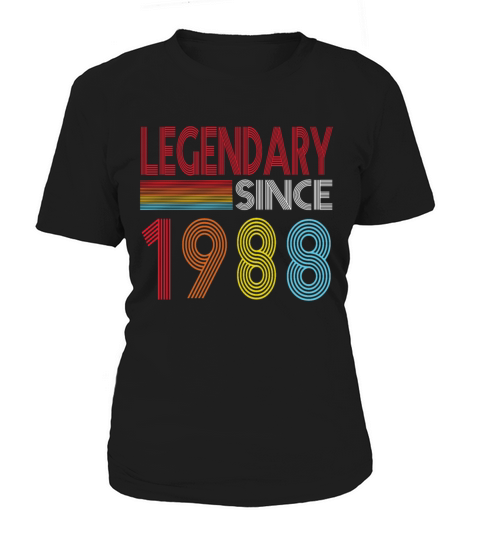 Legendary Since 1988 Women's T-Shirt