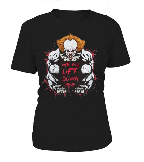 Pennywise IT We all Lift down here Women's T-Shirt