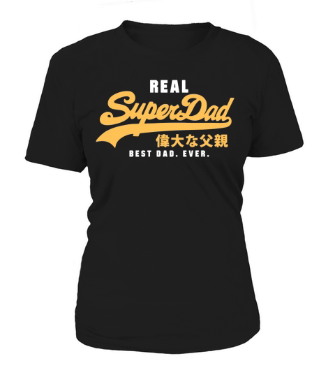 Real Super Dad Best Dad Ever Women's T-Shirt