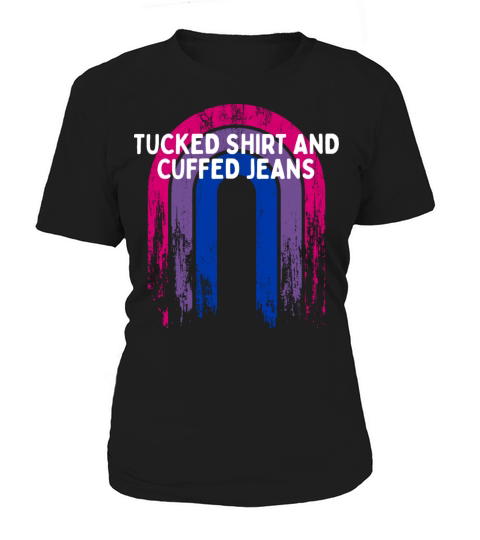Tucked Shirt and Cuffed Jeans Bisexual LGBTQ Bi Women's T-Shirt