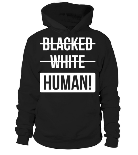 Blacked White Human Clothing Gifts African Hoodie Unisex