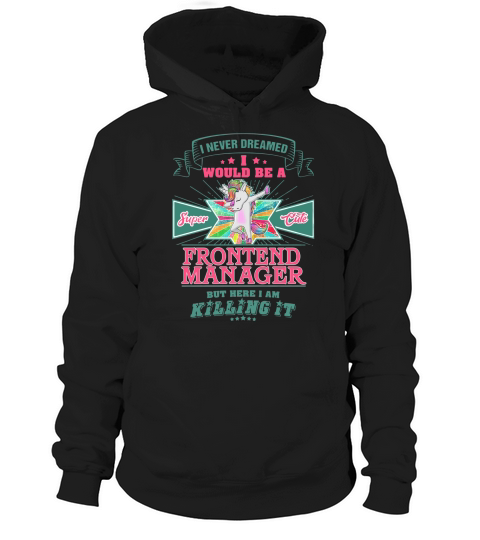 FRONTEND MANAGER Hoodie Unisex
