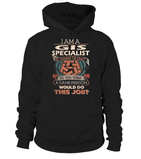 GIS SPECIALIST Hoodie Unisex