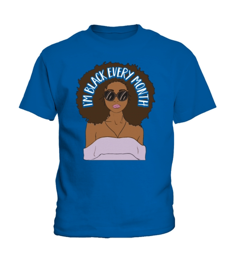 Im Black every Month African American Woman Kids T-Shirt