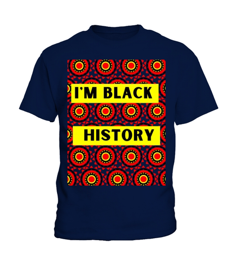 Im Black History Kids T-Shirt
