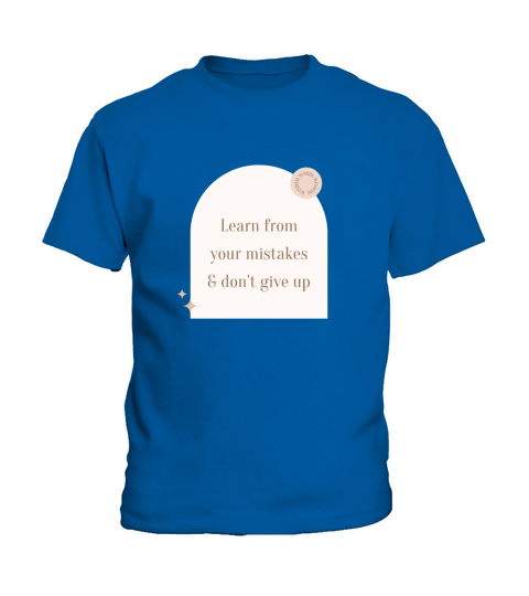 learn from your mistakes Kids T-Shirt