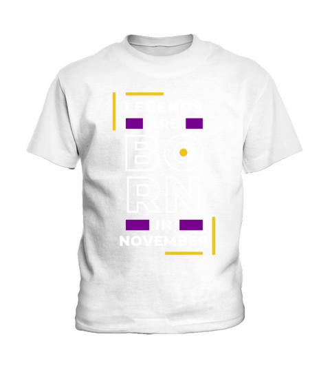 LEGEND ARE BORN IN NOVEMBER Kids T-Shirt