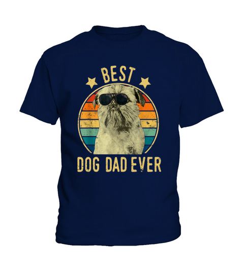 Mens Best Dog Dad Ever Brussels Griffon Fathers Day Gift T-Shirt Kids T-Shirt
