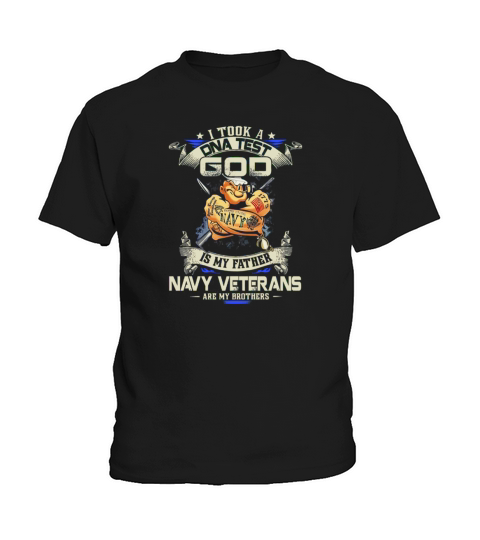 Popeye The Sailor Man I Took A DNA Test And God Is My Father Navy Veterans Are My Brothers US Navy Kids T-Shirt