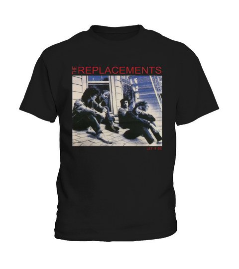The Replacements - Let It Be T-Shirt Kids T-Shirt