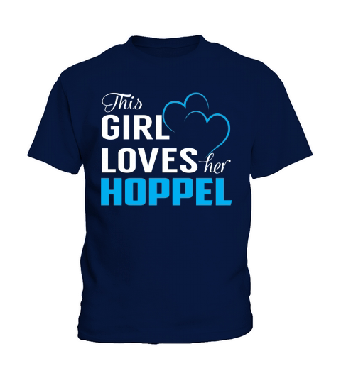 This Girl Loves Her HOPPEL Name Shirts Kids T-Shirt