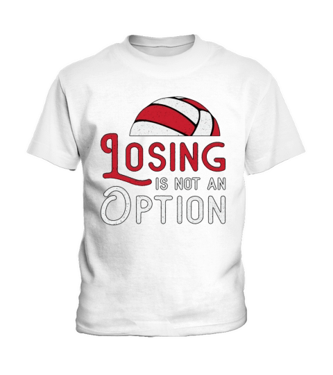 Volleyball Player Losing Is Not An Option Beach Kids T-Shirt