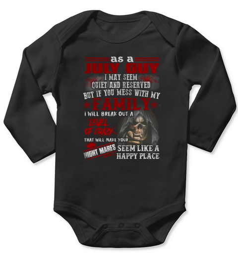 As a July Guy I may seem quiet and reserved Long Sleeve Baby One-Piece