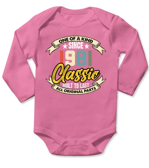 Funny Birthday Born in 1981 Limited Edition Long Sleeve Baby One-Piece