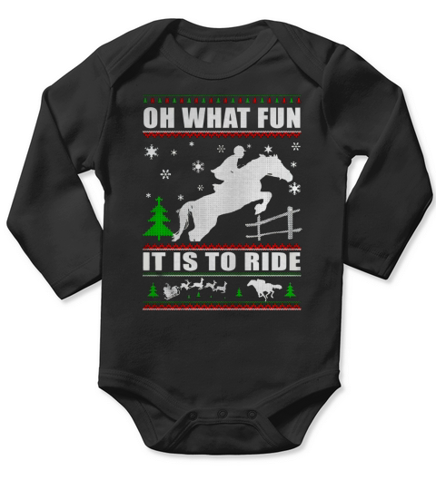 HORSE CHRISTMAS OH WHAT FUN IT IS TO RIDE Long Sleeve Baby One-Piece