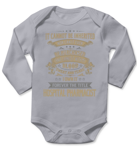 Hospital Pharmacist Forever Job Title Shirts Long Sleeve Baby One-Piece