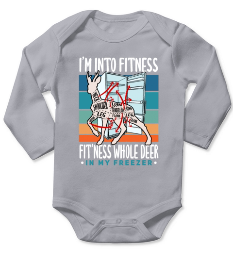 Im Into Fitness Whole Deer In My Freezer Hunters Long Sleeve Baby One-Piece